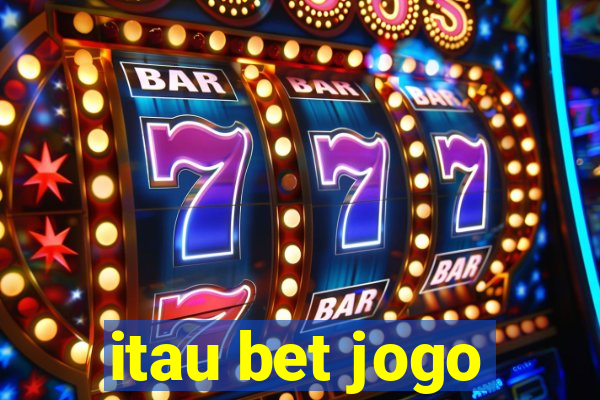 itau bet jogo