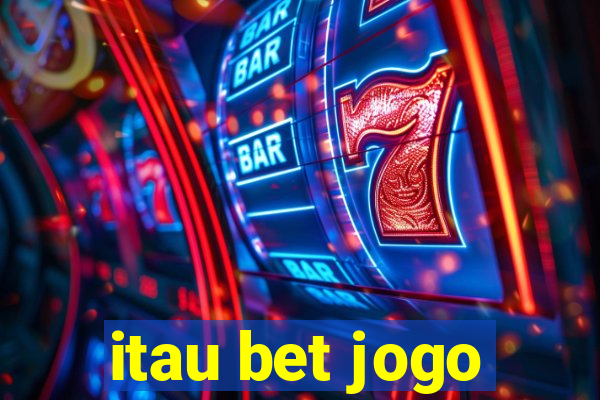 itau bet jogo