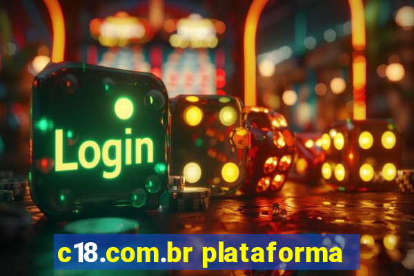 c18.com.br plataforma