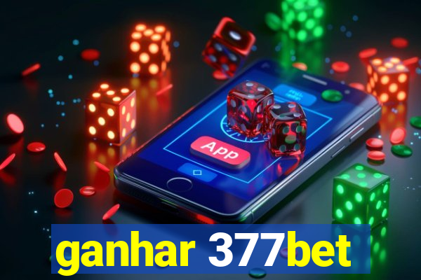 ganhar 377bet