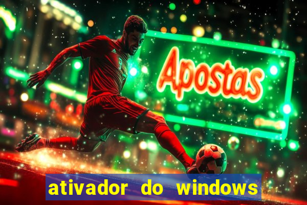 ativador do windows 7 ultimate