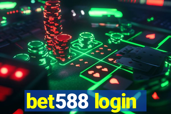 bet588 login