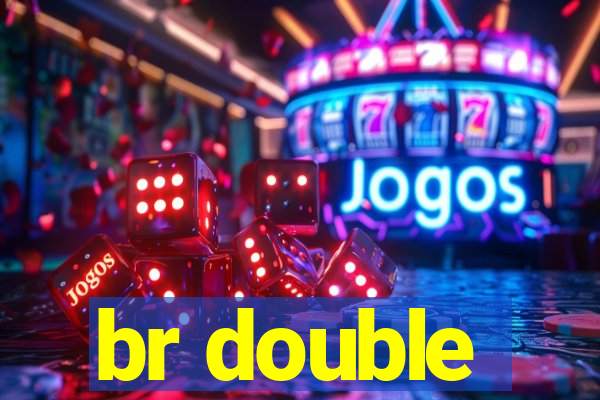 br double