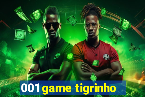 001 game tigrinho