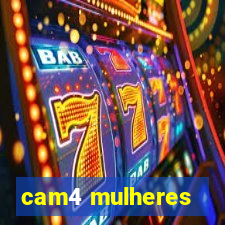 cam4 mulheres