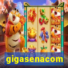 gigasenacom