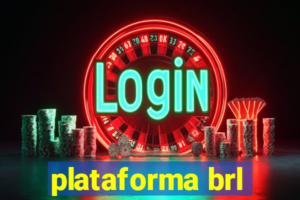 plataforma brl