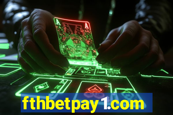 fthbetpay1.com