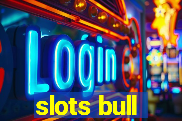 slots bull