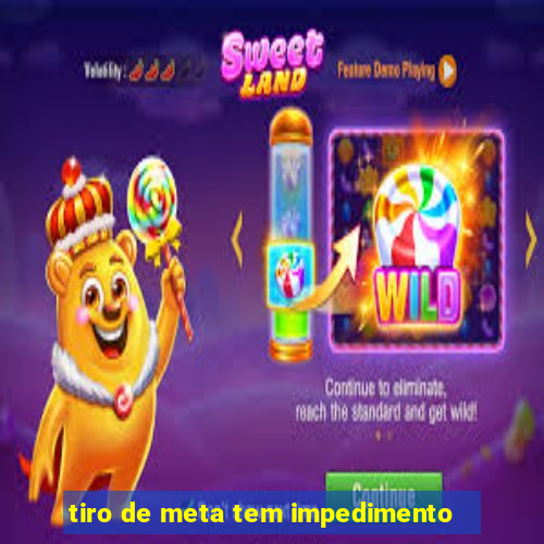 tiro de meta tem impedimento