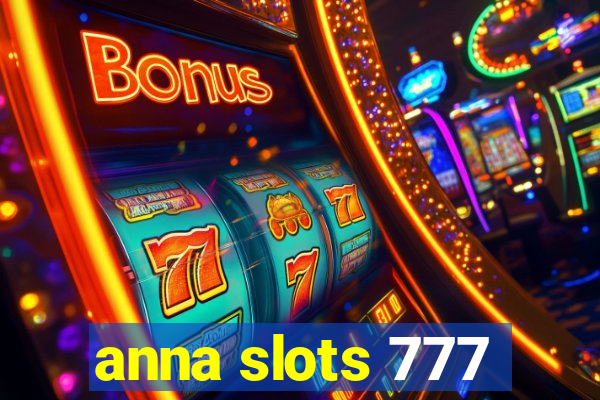 anna slots 777