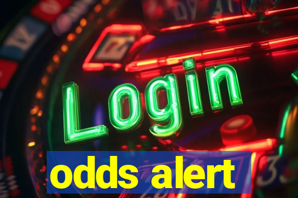 odds alert