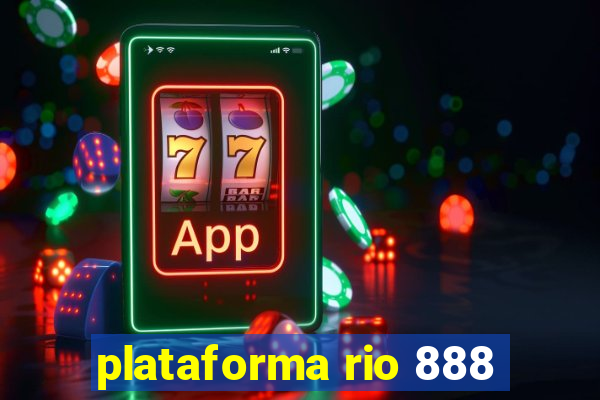 plataforma rio 888