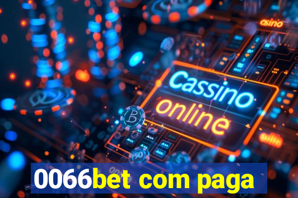 0066bet com paga