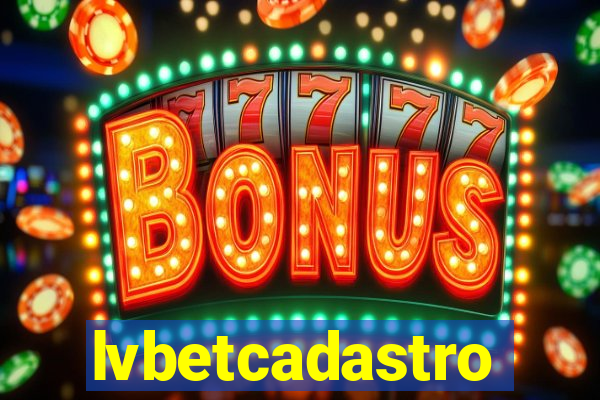 lvbetcadastro