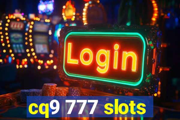 cq9 777 slots