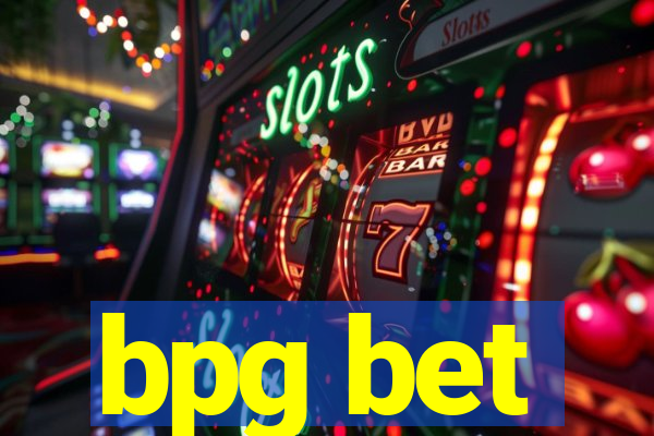 bpg bet