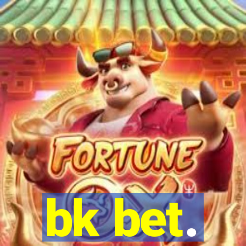 bk bet.