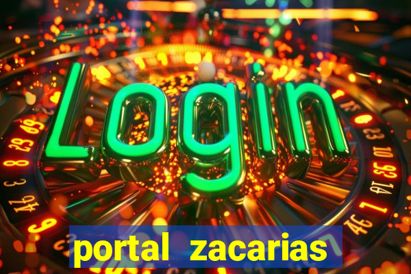 portal zacarias maior de 18