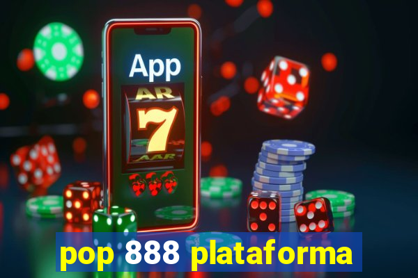 pop 888 plataforma