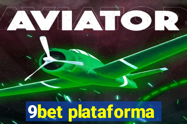 9bet plataforma