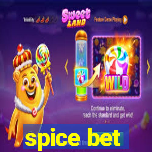 spice bet