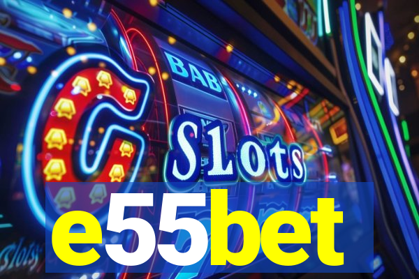 e55bet