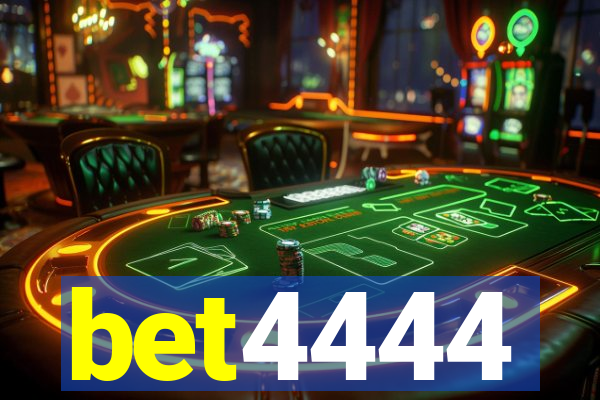 bet4444