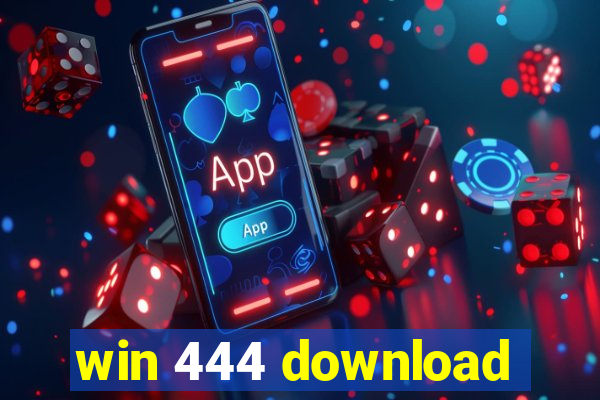 win 444 download