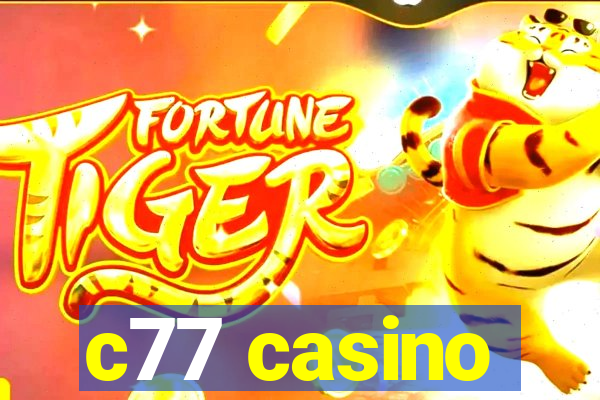 c77 casino