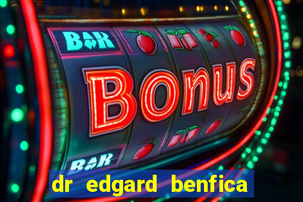 dr edgard benfica varginha mg