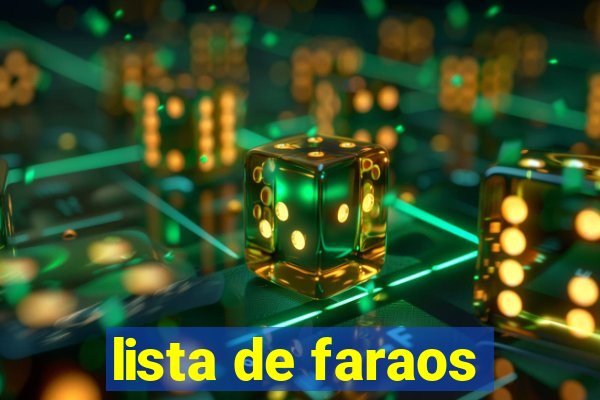 lista de faraos