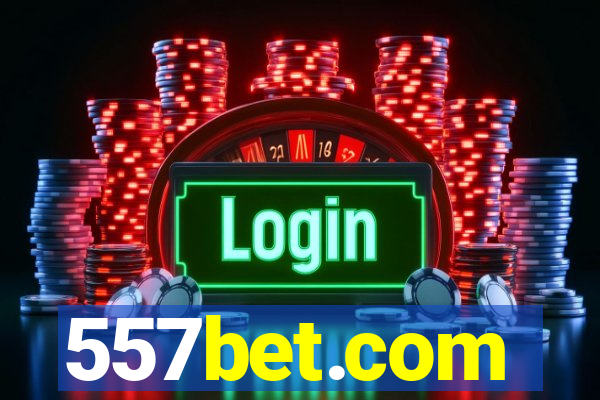 557bet.com