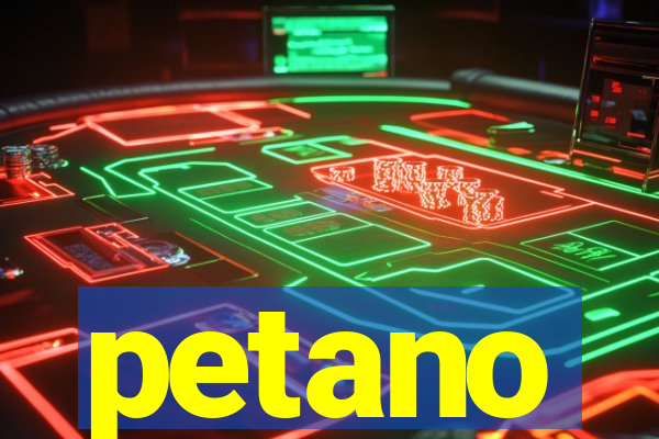 petano