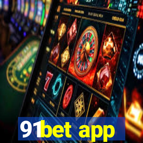 91bet app