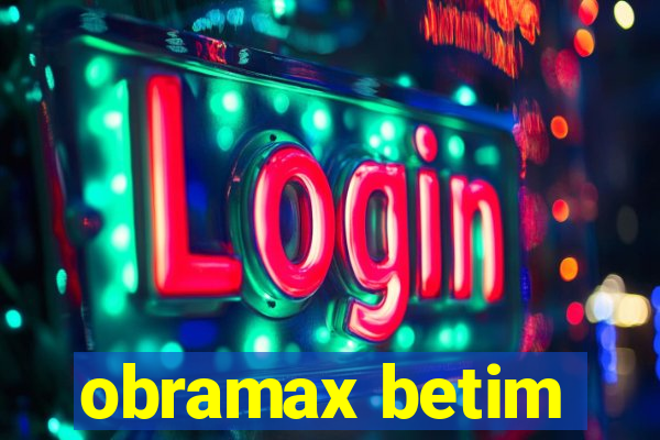 obramax betim