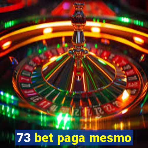 73 bet paga mesmo