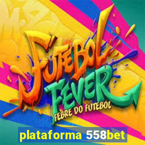 plataforma 558bet