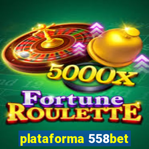 plataforma 558bet