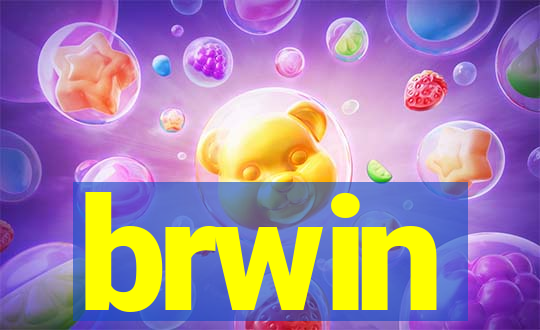 brwin