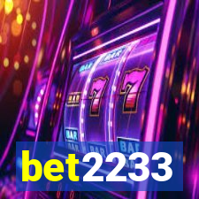 bet2233