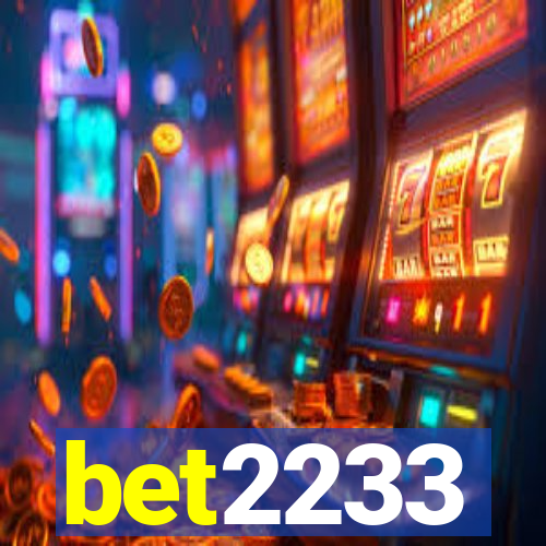 bet2233