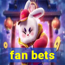 fan bets