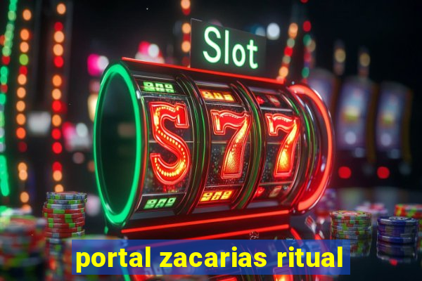 portal zacarias ritual