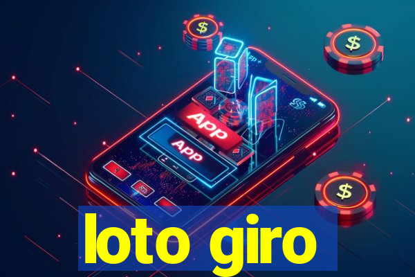 loto giro