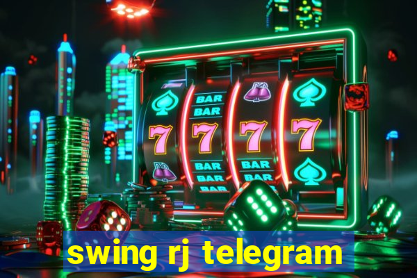 swing rj telegram