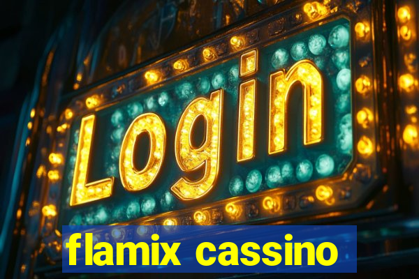 flamix cassino