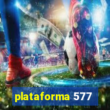 plataforma 577