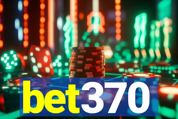 bet370