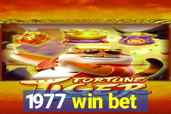 1977 win bet